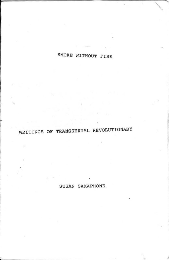 Download the full-sized PDF of Smoke Without Fire: Writings of Transsexual Revolutionary