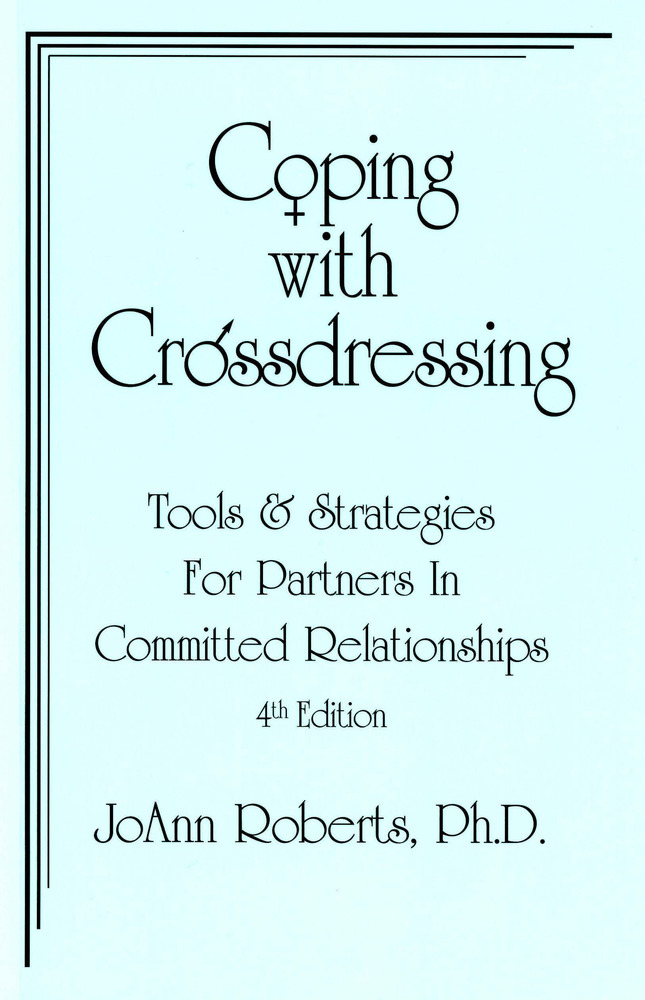 Download the full-sized PDF of Coping with Crossdressing: Tools & Strategies For Partners In Committed Relationships