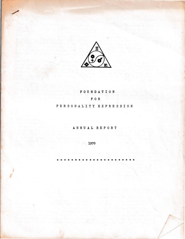 Download the full-sized PDF of Foundation for Personality Expression Annual Report 1970